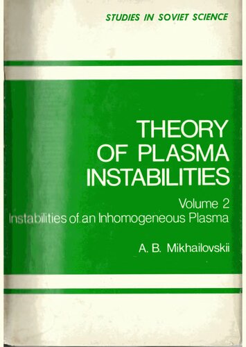 [Vol. II: Instabilities of an Inomogeneous Plasma] Theory of Plasma Instabilities