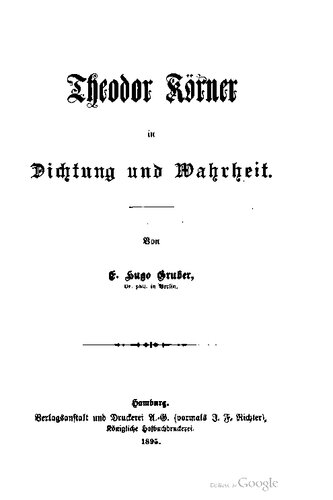 Theodor Körner in Dichtung und Wahrheit