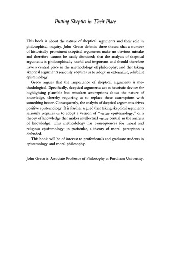 Putting Skeptics in their Place: The Nature of Skeptical Arguments and Their Role in Philosophical Inquiry