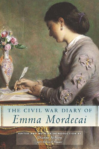 The Civil War Diary of Emma Mordecai (Goldstein-Goren Series in American Jewish History, 25)
