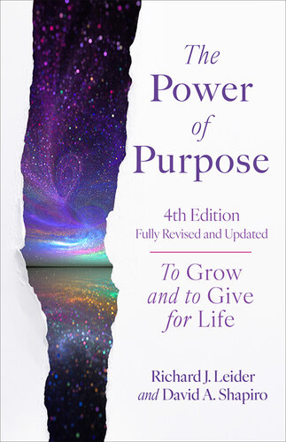 The Power of Purpose : To Grow and to Give for Life