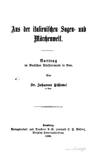 Aus der italienischen Sagen- und Märchenwelt. Vortrag im Deutschen Künstlerverein in Rom