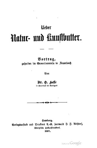 Ueber Natur- und Kunstbutter. Vortrag, gehalten im Gewerbeverein in Feuerbach