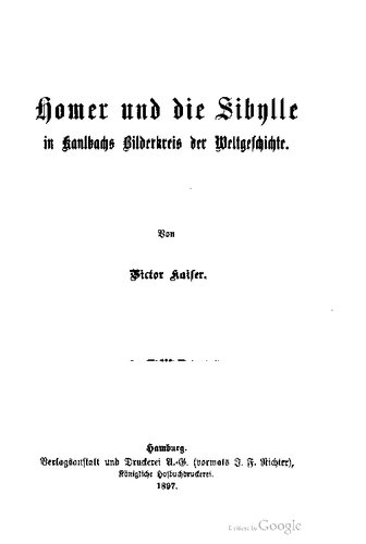 Homer und die Sibylle in Kaulbachs Bilderkreis der Weltgeschichte