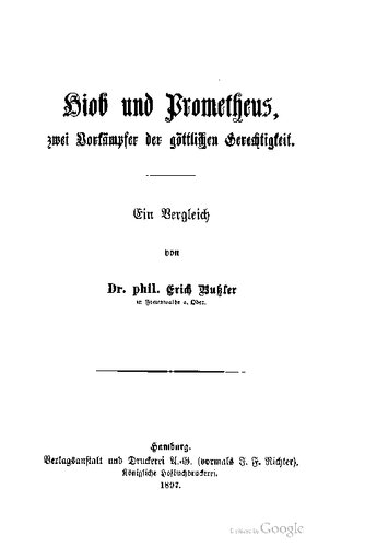 Hiob und Prometheus, zwei Vorkämpfer der göttlichen Gerechtigkeit. Ein Vergleich
