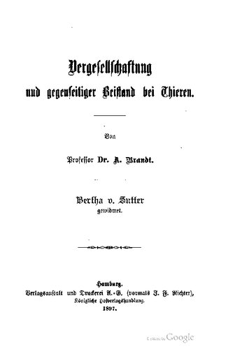 Vergesellschaftung und gegenseitiger Beistand bei Thieren [Tieren]