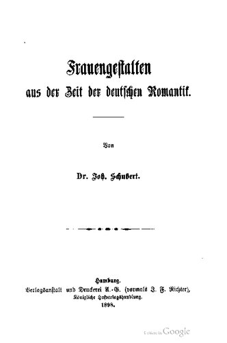 Frauengestalten aus der Zeit der deutschen Romantik