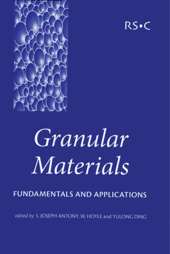 Granular Materials: Fundamentals and Applications