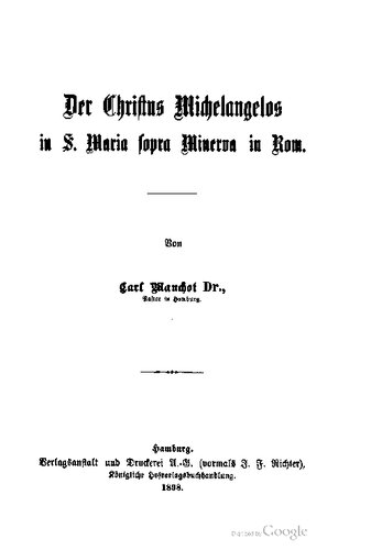 Der Christus Michelangelos in S. Maria sopra Minerva in Rom