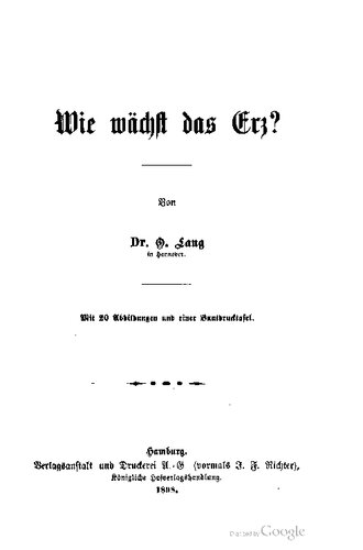 Wie wächst das Erz?