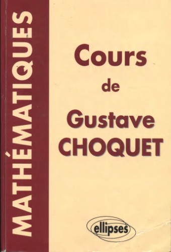 Cours de mathematiques de Gustave Choquet