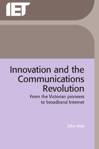 Innovation and the Communications Revolution