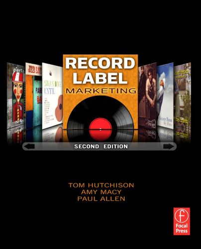 Record Label Marketing, Second Edition