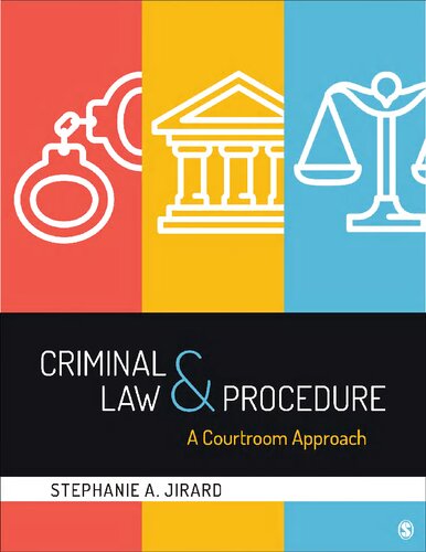 Criminal Law and Procedure A Courtroom Approach