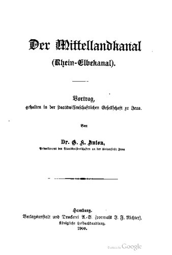 Der Mittellandkanal (Rhein- Elbekanal). Vortrag, gehalten in der staatswissenschaftlichen Gesellschaft zu Jena