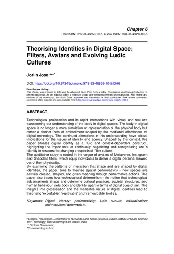 Theorising Identities in Digital Space: Filters, Avatars and Evolving Ludic Cultures