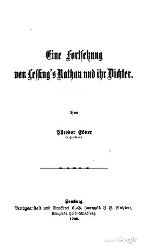 Eine Fortsetzung von Lessings Nathan und ihr Dichter