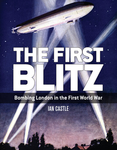 The First Blitz
