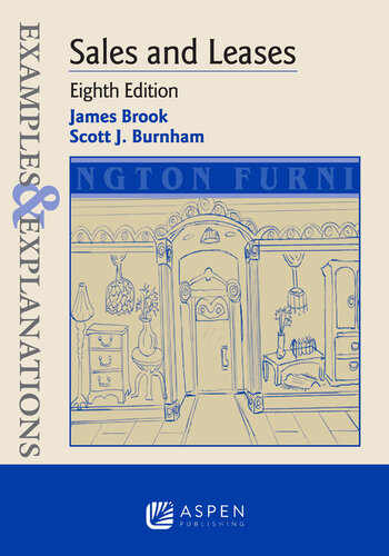Examples & Explanations for  Sales and Leases, Eighth Edition