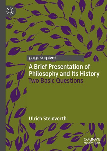 A Brief Presentation of Philosophy and Its History. Two Basic Questions