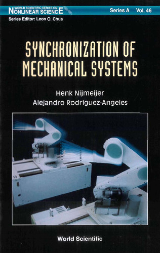 Synchronization of Mechanical Systems (Nonlinear Science, 46)