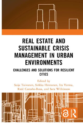 Real Estate and Sustainable Crisis Management in Urban Environments : Challenges and Solutions for Resilient Cities