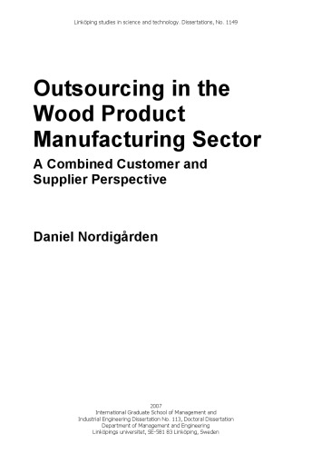 Outsourcing in the wood product manufacturing sector : a combined customer and supplier perspective