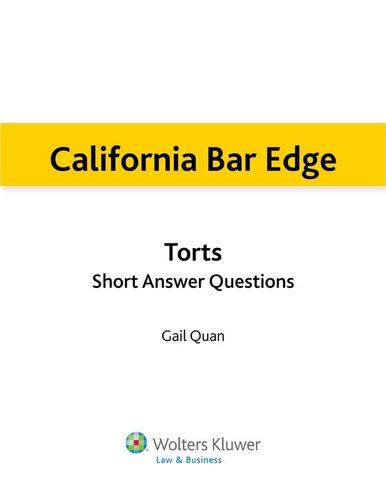 California Bar Edge: California Torts Short Answer Questions for the Bar Exam