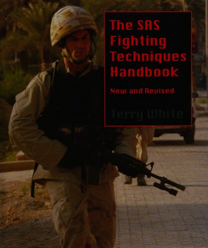 The SAS Fighting Techniques Handbook, New and Revised