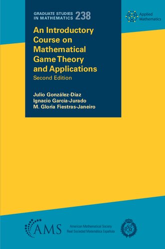 An Introductory Course on Mathematical Game Theory and Applications
