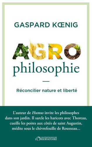 Agrophilosophie : Réconcilier nature et liberté