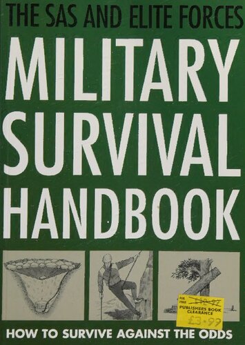 The SAS and Elite Forces Military Survival Handbook