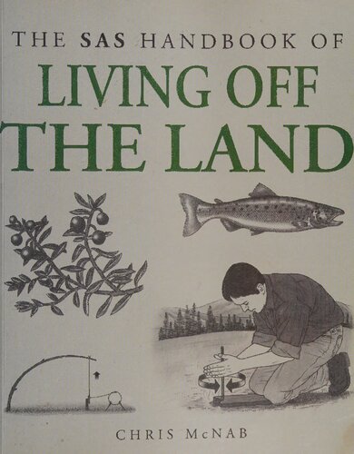 The SAS Handbook of Living Off the Land