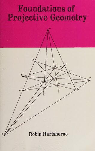 Foundations of Projective Geometry