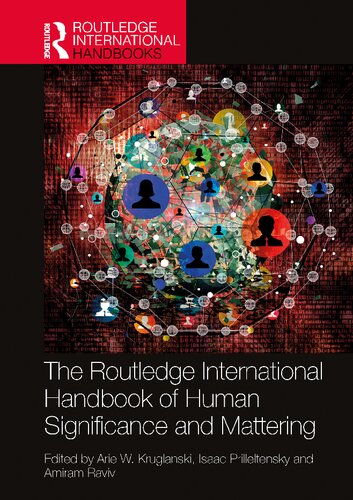 The Routledge International Handbook of Human Significance and Mattering (Routledge International Handbooks)