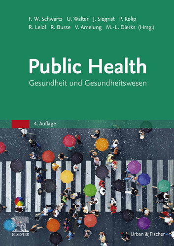 Public Health : Gesundheit und Gesundheitswesen