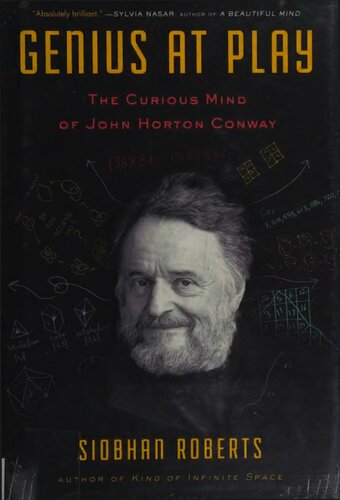 Genius at Play: The Curious Mind of John Horton Conway