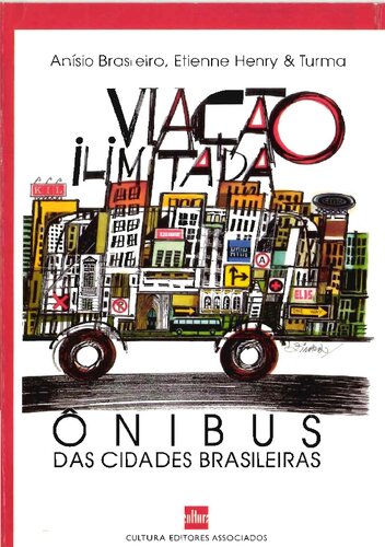 Viação ilimitada: ônibus das cidades brasileiras