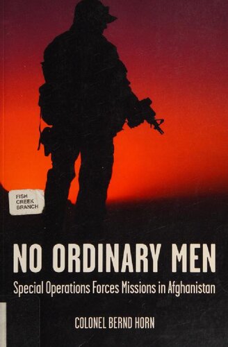 No Ordinary Men: Special Operations Forces Missions in Afghanistan