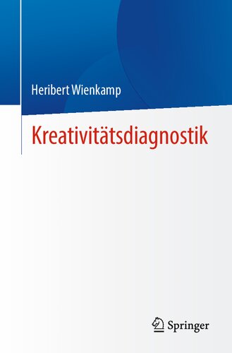 Kreativitätsdiagnostik (German Edition)