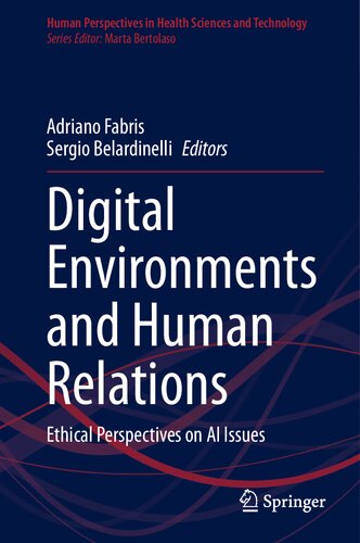 Digital Environments and Human Relations: Ethical Perspectives on AI Issues