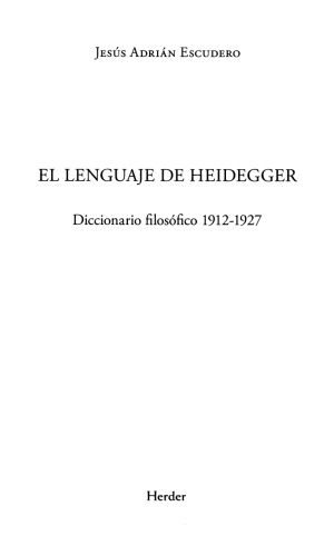 El lenguaje de Heidegger: Diccionario filosófico 1912-1927