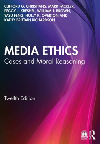 Media Ethics  Cases and Moral Reasoning