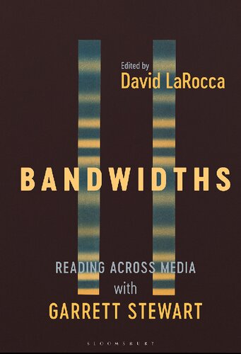 Bandwidths: Reading Across Media with Garrett Stewart