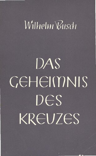 Das Geheimnis des Kreuzes