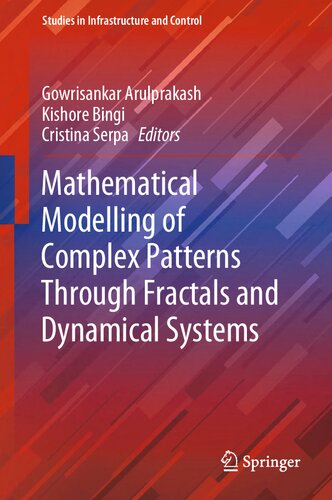 Mathematical Modelling of Complex Patterns Through Fractals and Dynamical Systems (Studies in Infrastructure and Control)