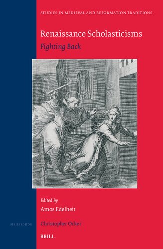 Renaissance Scholasticisms: Fighting Back