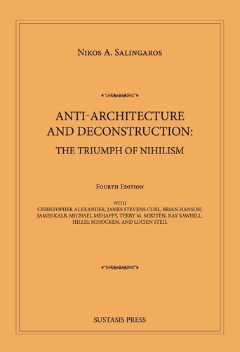 Anti-architecture and Deconstruction: The Triumph of Nihilism