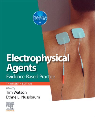 Electro Physical Agents: Evidence-Based Practice