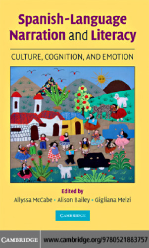 Spanish-Language Narration and Literacy: Culture, Cognition, and Emotion